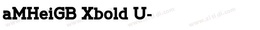 aMHeiGB Xbold U字体转换